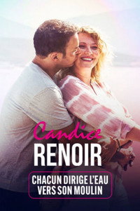 Candice Renoir - Chacun dirige l'eau vers son moulin