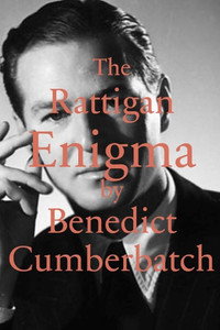 The Rattigan Enigma by Benedict Cumberbatch