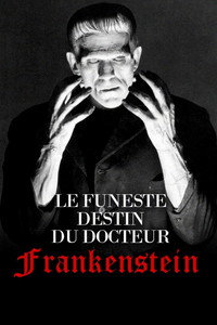 El funesto destino del doctor Frankenstein