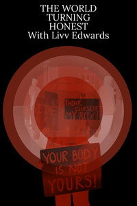 The World Turning Honest With Liv Edwards