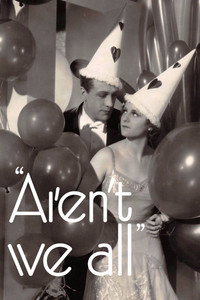 Aren't We All?