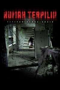 Rumah Terpilih: Titipan Benda Ghaib