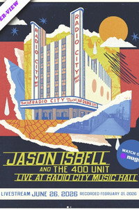 Jason Isbell and the 400 Unit: Live at Radio City Music Hall