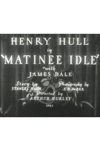 Matinee Idle
