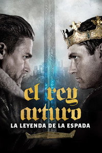 Rey Arturo. La leyenda de Excalibur