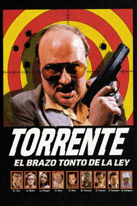 Torrente. El brazo tonto de la ley