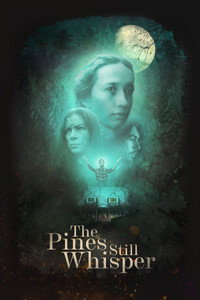 The Pines Still Whisper