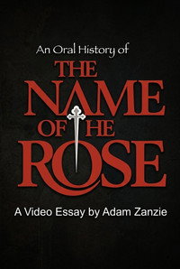 An Oral History of: The Name of the Rose