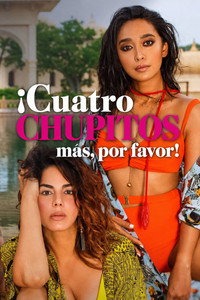 ¡Cuatro chupitos más, por favor!