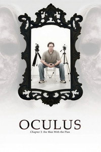 Oculus: Chapter 3 – The Man with the Plan