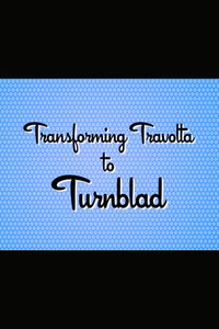 Hairspray: Transforming Travolta to Turnblad
