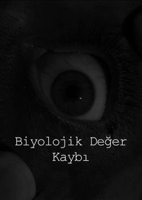 Biyolojik Değer Kaybı