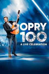 Opry 100: A Live Celebration