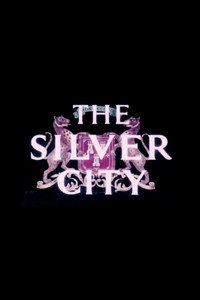 The Silver City