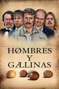 De pollos y hombres