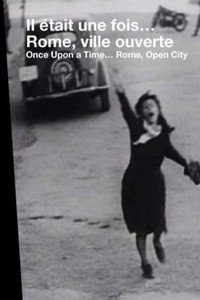 Il était une fois... « Rome, ville ouverte »