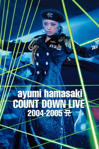 ayumi hamasaki COUNTDOWN LIVE 2004-2005 A