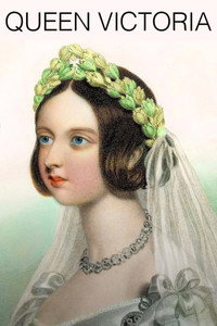 Queen Victoria: Love, Lust And Leadership