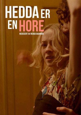 Hedda er en Hore