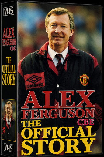 Alex Ferguson - The Official Story