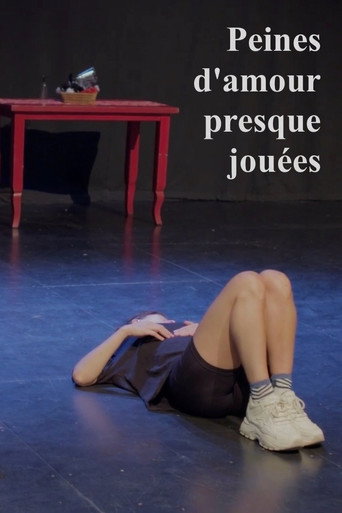 Peines d'amour presque jouées