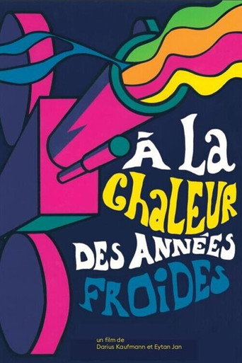 À la chaleur des années froides
