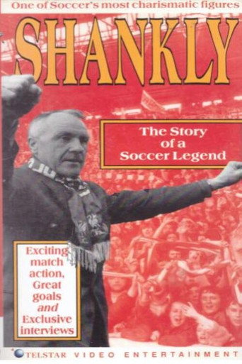 Shankly: The Story of A Soccer Legend