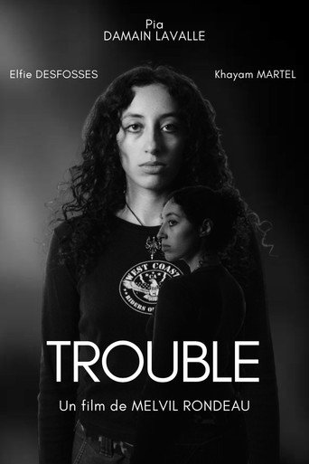Trouble