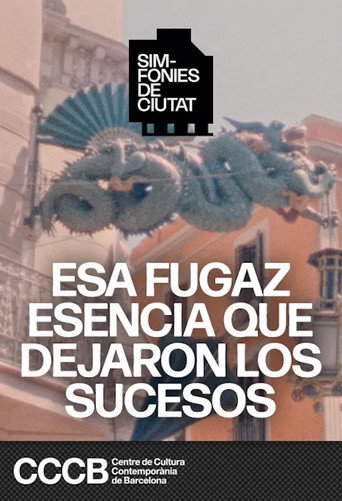 Esa fugaz esencia que dejaron los sucesos