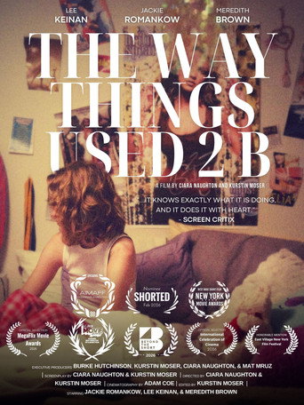 The Way Things Used 2 B