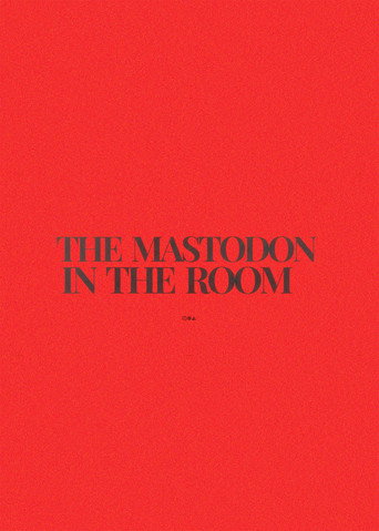 The Mastodon in the Room