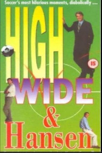High, Wide and Hansen