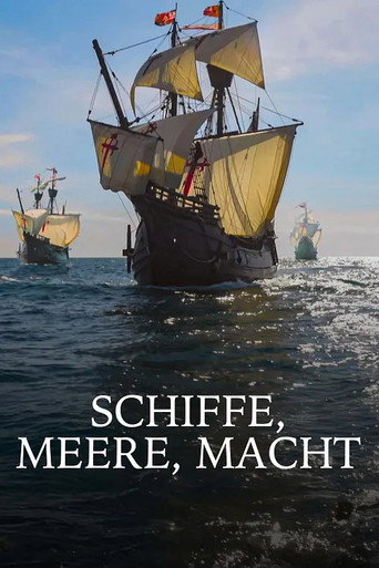 Schiffe, Meere, Macht - Beginn der Globalisierung