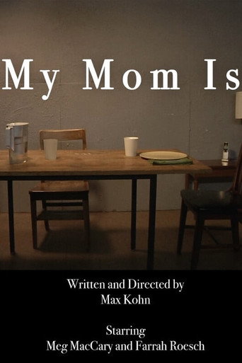 My Mom Is