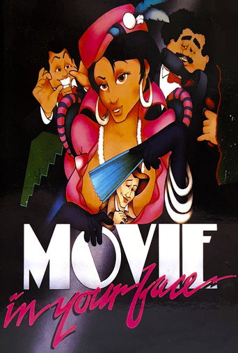 Movie... In your face