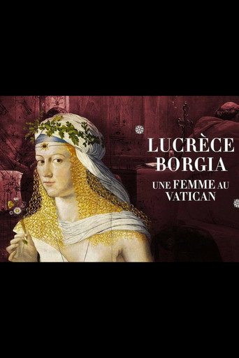 Lucrèce Borgia, une femme au Vatican