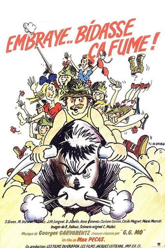 Embraye bidasse... Ça fume