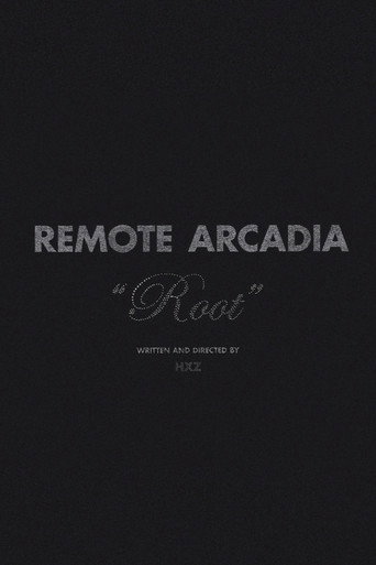 Remote Arcadia: Root