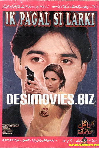 Ik Pagal Si Larki