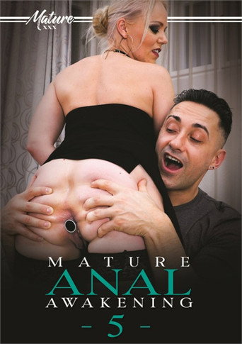 Mature Anal Awakening 5