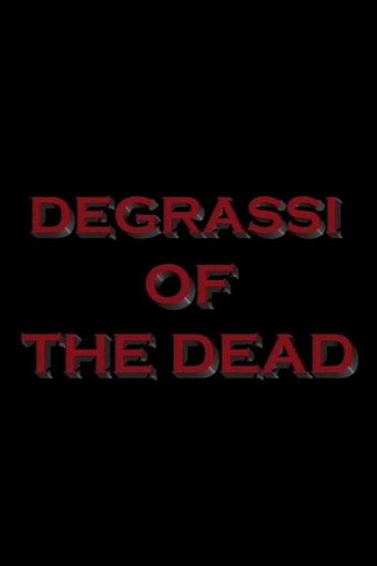 Degrassi of the Dead