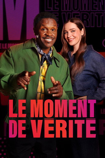 Le moment de vérité