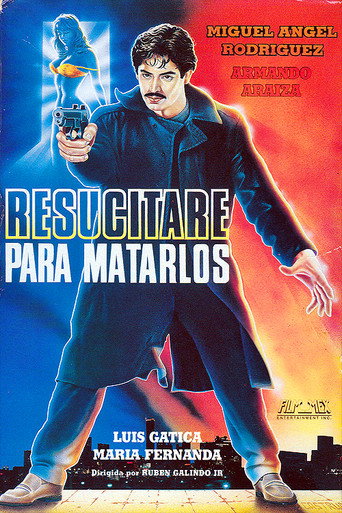 Resucitaré para matarlos