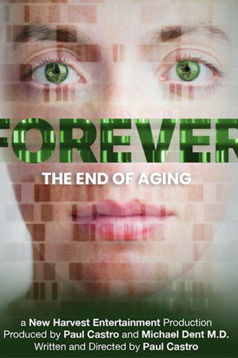 Forever: The End of Aging