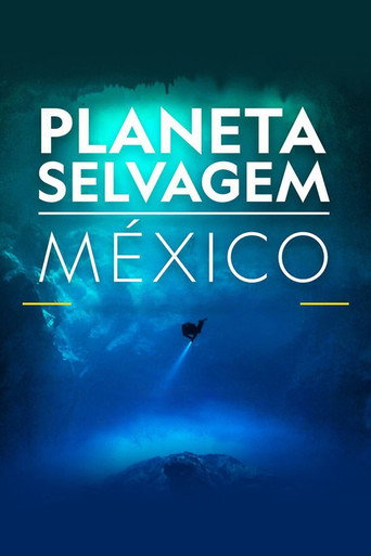 Planeta salvaje: México