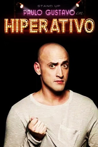 Paulo Gustavo - Hiperativo