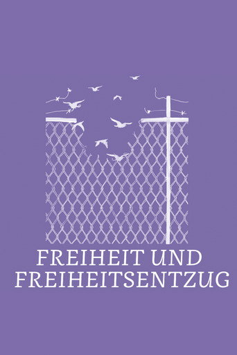 Freiheit und Freiheitsentzug