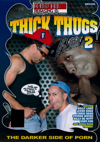 Thick Thugs 2