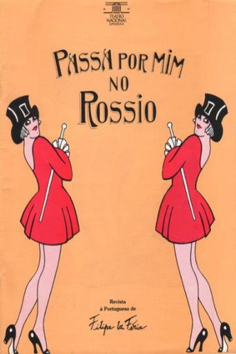 Passa por Mim no Rossio
