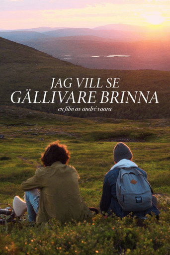 Jag vill se Gällivare brinna